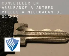 Conseiller en assurance à Autres Villes à Michoacan de Ocampo