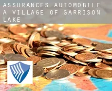 Assurances automobile à  Village of Garrison Lake
