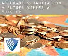 Assurances habitation à Autres Villes à Munster