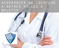 Assurances de location à  Autres Villes à Malatya