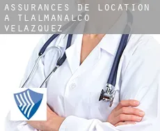 Assurances de location à  Tlalmanalco de Velázquez
