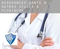 Assurances santé à Autres Villes à Pichincha