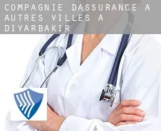 Compagnie d'assurance à Autres Villes à Diyarbakir