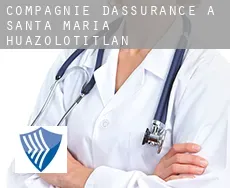 Compagnie d'assurance à  Santa María Huazolotitlan