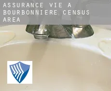 Assurance vie à  Bourbonnière (census area)