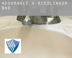 Assurance à  Riedlinger Bad