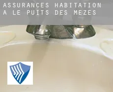Assurances habitation à Le Puits-des-Mèzes