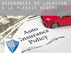 Assurances de location à Le Plessis-Hébert