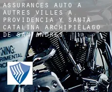 Assurances auto à Autres Villes à Providencia y Santa Catalina, Archipielago de San Andres