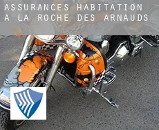 Assurances habitation à  La Roche-des-Arnauds