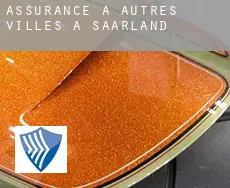 Assurance à  Autres Villes à Saarland