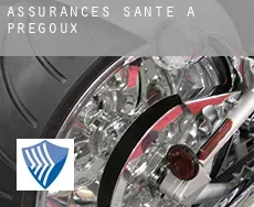 Assurances santé à  Prégoux