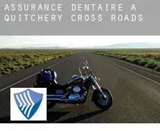 Assurance dentaire à Quitchery Cross Roads