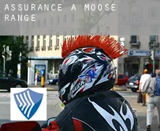 Assurance à  Moose Range