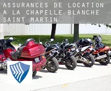 Assurances de location à La Chapelle-Blanche-Saint-Martin