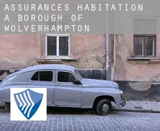 Assurances habitation à  Wolverhampton (Borough)