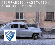 Assurances habitation à  Drexel Corner