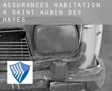 Assurances habitation à Saint-Aubin-des-Hayes