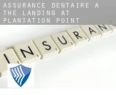 Assurance dentaire à  The Landing at Plantation Point