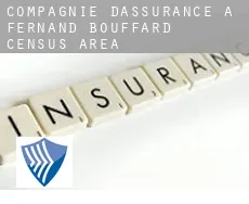 Compagnie d'assurance à  Fernand-Bouffard (census area)