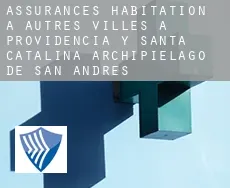 Assurances habitation à Autres Villes à Providencia y Santa Catalina, Archipielago de San Andres