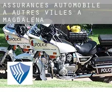Assurances automobile à  Autres Villes à Magdalena