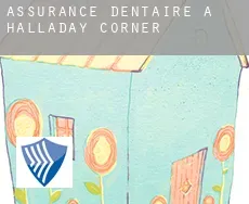 Assurance dentaire à  Halladay Corner