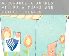 Assurance à  Autres Villes à Turks and Caicos Islands
