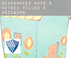 Assurances auto à Autres Villes à Erzincan