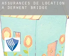 Assurances de location à  Derwent Bridge