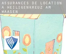 Assurances de location à Heiligenkreuz am Waasen