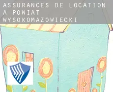 Assurances de location à  Powiat wysokomazowiecki