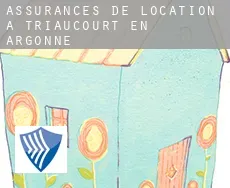 Assurances de location à  Triaucourt-en-Argonne