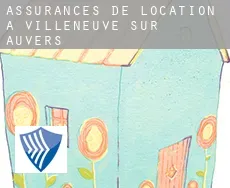 Assurances de location à Villeneuve-sur-Auvers