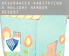 Assurances habitation à  Holiday Harbor Resort