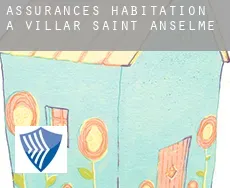 Assurances habitation à Villar-Saint-Anselme