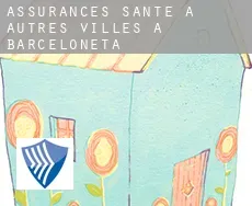 Assurances santé à  Autres Villes à Barceloneta